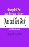 Omega Psi Phi Unauthorized History