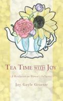 Tea Time With Joy