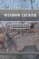 Window Licker