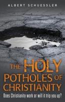 The Holy Potholes of Christianity