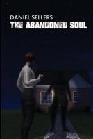The Abandoned Soul