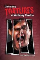 The Many Tortures of Anthony Cardno