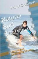 Natural Surf Technique
