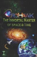 BroHawk: The Immortal Master of Space and Time