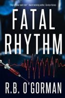 Fatal Rhythm