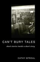 Can't Bury Tales