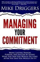 Managing Your Commitment