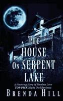 The House on Serpent Lake