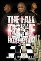 The Fall Rise & Redemption