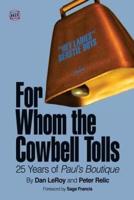 For Whom the Cowbell Tolls