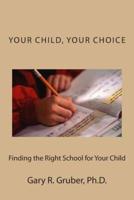 Your Child, Your Choice
