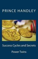 Success Cycles and Secrets