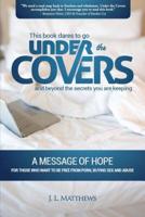 Under the Covers - A Message of Hope