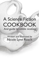 A Science Fiction Cookbook