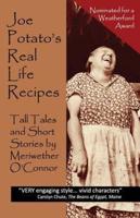 Joe Potato's Real Life Recipes