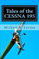 Tales of the Cessna 195