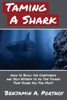 Taming a Shark