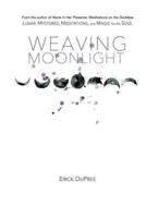 Weaving Moonlight