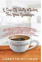 A Cup of Daily Wisdom for Your Marriage