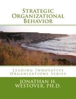 Strategic Organizational Behavior