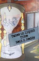 Tales in Liquid Time