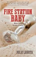 Fire Station Baby