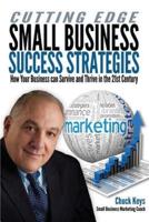 Cutting Edge Small Business Success Strategies
