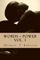 Words = Power