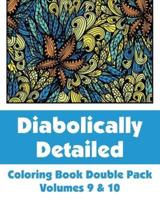 Diabolically Detailed Coloring Book Double Pack (Volumes 9 & 10)