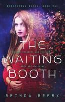 The Waiting Booth
