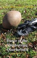 Dance of the Third-String Quarterback