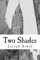Two Shades