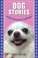 Dog Stories With Happy Endings