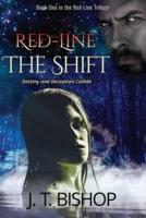 Red-Line: The Shift