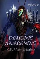 Demonic Awakening, Volume 2