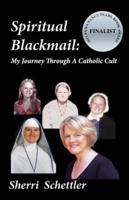 Spiritual Blackmail
