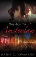 One Night in Amsterdam