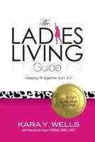 The Ladies' Living Guide