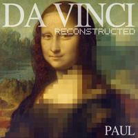 Da Vinci Reconstructed