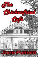 The Chickenfried Café