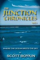 The Junction Chronicles, Vol. I