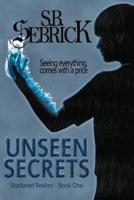 Unseen Secrets