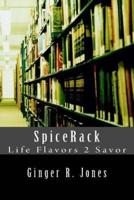 Spicerack Life Flavors 2 Savor