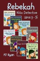 Rebekah - Niña Detective Libros 9-16