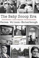 The Baby Scoop Era