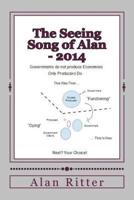 The Seeing Song of Alan - 2014