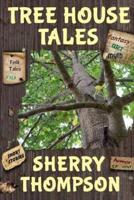 Tree House Tales