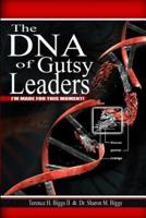 The DNA of Gutsy Leaders
