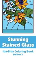 Stunning Stained Glass Itty-Bitty Coloring Book (Volume 1)