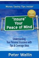 Insure Your Peace of Mind